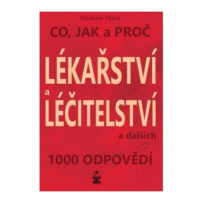Lékařství a léčitelství - nové vyd.