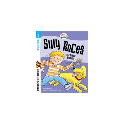 Read with Oxford: Stage 1: Biff, Chip and Kipper: Silly Races and Other Stories Hunt RoderickPaperback