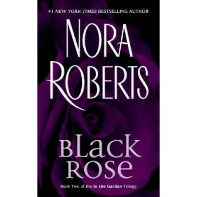 Black Rose | Nora Roberts