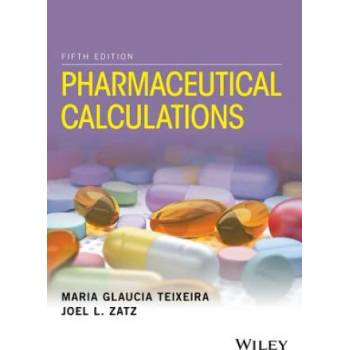 Pharmaceutical Calculations 5e | Maria Glaucia Teixeira, Joel L. Zatz
