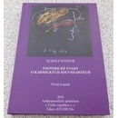 Esoterické úvahy o karmických souvislostech první svazek