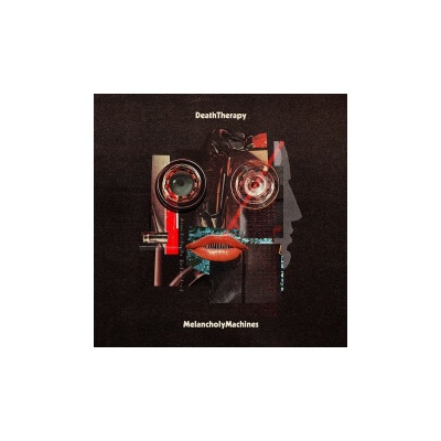 DEATH THERAPY - MELANCHOLY MACHINES CD