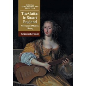 Guitar in Stuart England | Page, Christopher (2019)