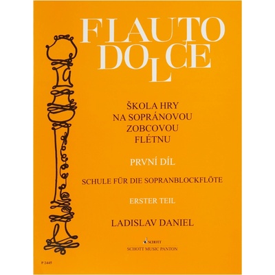 Ladislav Daniel Flauto Dolce škola hry na sopránovou zobcovou flétn