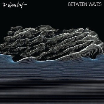 ALBUM LEAF THE: BETWEEN WAVES LTD. LP
