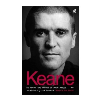 Keane: The Autobiography - Roy Keane