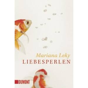 Liebesperlen | Mariana Leky (2010)