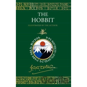 The Hobbit Illustrated by the Author - Tolkien J. R. R.