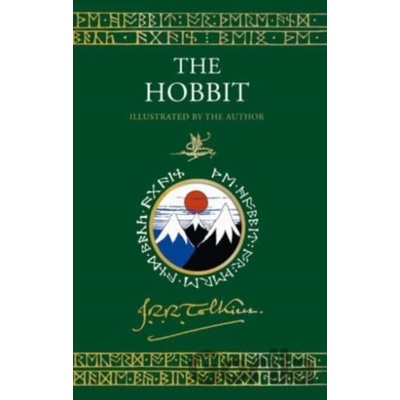 The Hobbit Illustrated by the Author - Tolkien J. R. R.