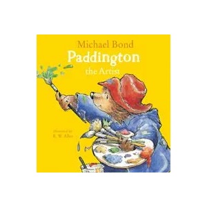 Paddington the Artist | Michael Bond (ISBN: 9780008326067)