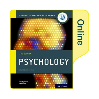 Ib Psychology Online Course Book: Oxford Ib Diploma Programme | Alexey Popov, Lee Parker, Darren Seath