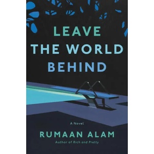 Leave the World Behind | ALAM RUMAAN (ISBN: 9780062667632)