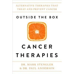Outside the Box Cancer Therapies | Mark Stengler (ISBN: 9781401954604)