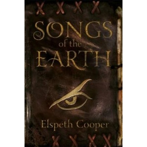 Songs of the Earth | Elspeth Cooper (ISBN: 9780575096165)