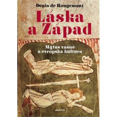 Láska a západ - Denis de Rougemont