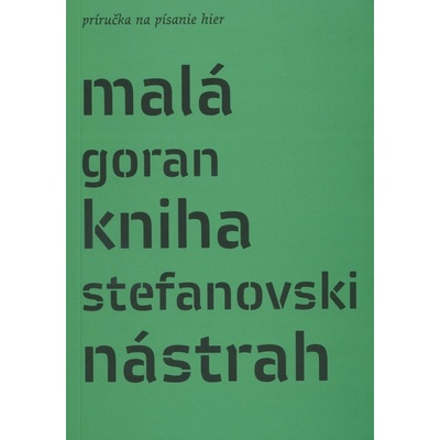Malá kniha nástrah - Goran Stefanovski