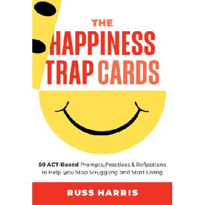 Happiness trap cards | harris russ