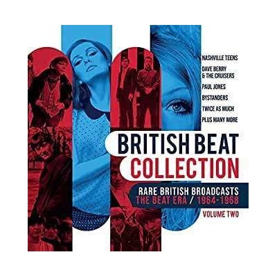Various - British Beat Collection - Rare British Broadcasts - The Beat Era 1964-1968 Volume 2 CD