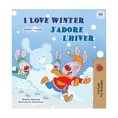 I Love Winter (English French Bilingual Book for Kids) | Admont Shelley Admont, Books KidKiddos Books