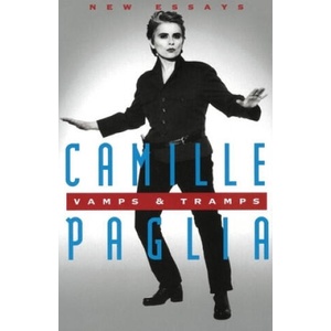 Vamps & Tramps: New Essays | Camille Paglia (ISBN: 9780679751205)