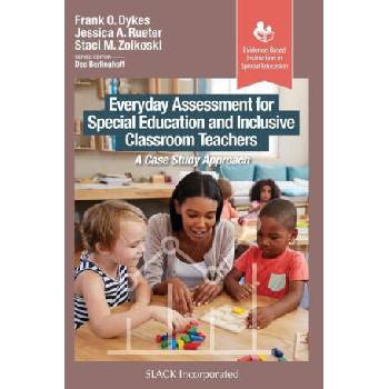 Image 1 of Everyday Assessment for Special Education and Inclusive Classroom Teachers | Jessica A Rueter, Staci M Zolkoski