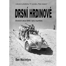 Drsní hrdinové - Ben Macintyre
