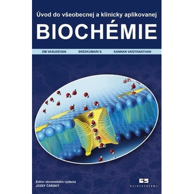 Úvod do všeobecnej a klinicky aplikovanej biochémie
