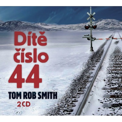 Dítě číslo 44 - Tom Rob Smith, Martin Myšička