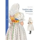 Tradičný odev Slovenska /Traditional Clothing of Slovakia