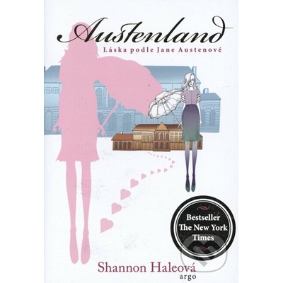 Austenland (Láska podle Jane Austenové) - Shannon Haleová