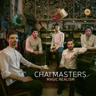 CHAI MASTERS - MAGIC REALISM CD
