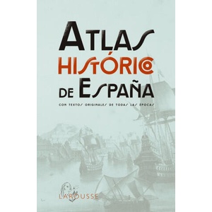 ATLAS HISTORICO DE ESPAÑA (2023)
