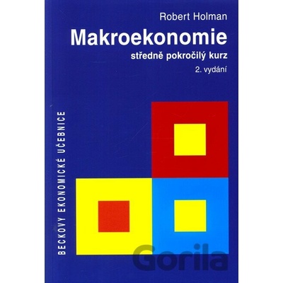 Makroekonomie Sbírka řešených otázek a příkladů