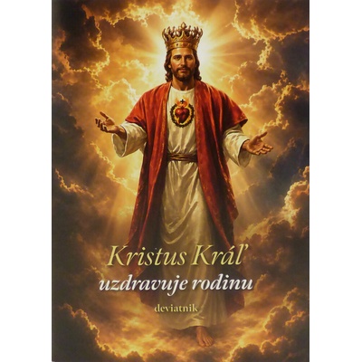 Oáza Michala Archanjela Kristus Kráľ uzdravuje rodinu - deviatnik