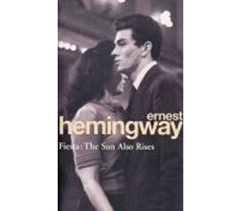 Fiesta - E. Hemingway