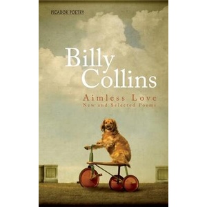 Aimless Love | Billy Collins (ISBN: 9781529007992)
