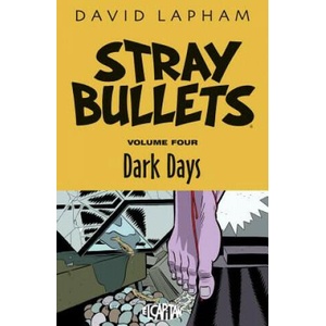 Stray Bullets Volume 4: Dark Days | David Lapham (ISBN: 9781632155535)