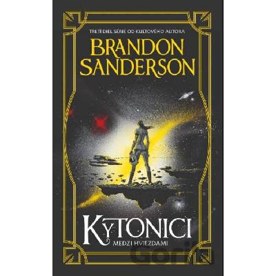 Kytonici Medzi hviezdami 3 - Brandon Sanderson