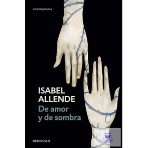 De amor y de sombra | Isabel Allende (2003)