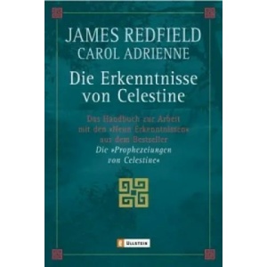 Die Erkenntnisse von Celestine | James Redfield, Carol Adrienne (2004)