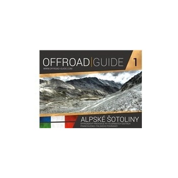 motorkářský průvodce Offroad Guide 1 Alpské šotoliny