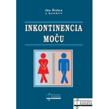Inkontinencia moču - Ján Švihra
