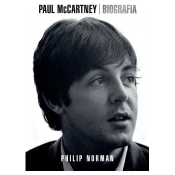 Paul McCartney: Biografia Philip Norman