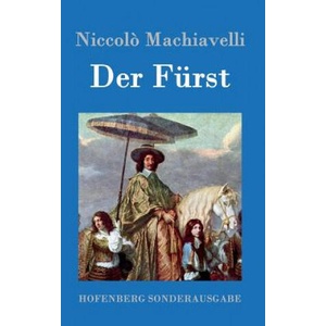 Der Furst | Niccolo Machiavelli (ISBN: 9783843014878)