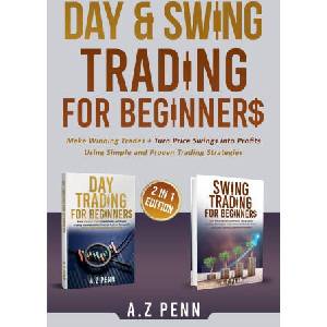 Day & Swing Trading for Beginners | A. Z Penn (2025)