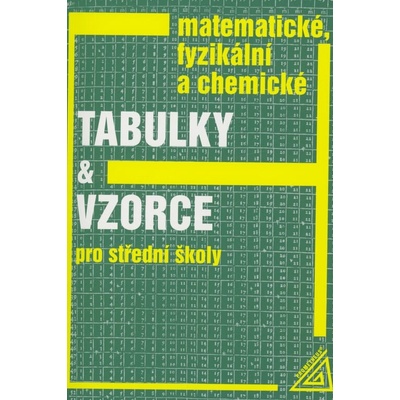 Matematické, fyzikální a chemické tabulky a vzorce - J. Mikulčák