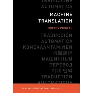 Machine Translation | Thierry Poibeau (ISBN: 9780262534215)