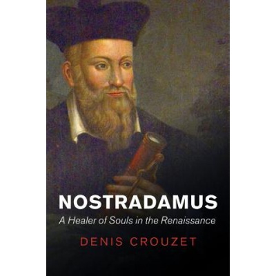 Nostradamus | Denis Crouzet