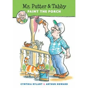 Mr. Putter & Tabby Paint the Porch | Cynthia Rylant, Arthur Howard (2010)