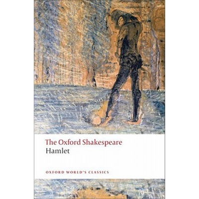 The Oxford Shakespeare: Hamlet Oxford World´s Classics